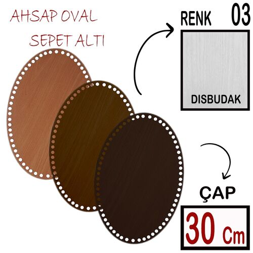 SEPET ALTI AHŞAP OVAL (SAOV) 30 CM DİŞBUDAK BEYAZ