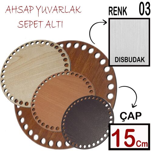 SEPET ALTI AHŞAP YUVARLAK (SAAY) 15 CM DİŞBUDAK BEYAZ