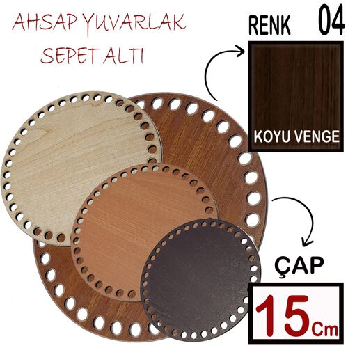 SEPET ALTI AHŞAP YUVARLAK (SAAY) 15 CM KOYU VENGE