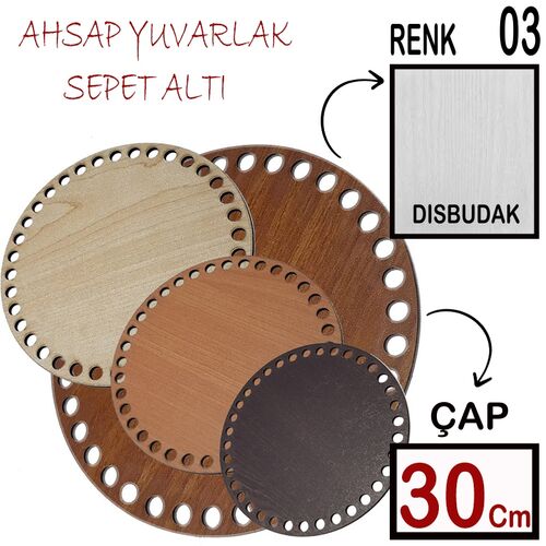 SEPET ALTI AHŞAP YUVARLAK (SAAY) 30 CM DİŞBUDAK BEYAZ